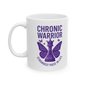 Ceramic Mug for Chronic Warriors, Inspirational Gift, Coffee Cup for Empowerment, 11oz and 15oz [...]