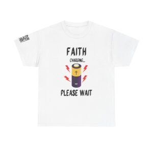 Faith Charging Unisex Tee | Perfect for Faith-Based Gifts, Spiritual Growth, Daily Motivation, Casual Wear, Inspirational Apparel