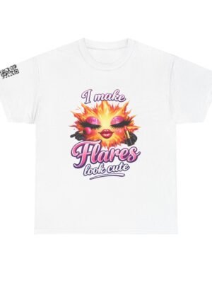 I Make Flares Look Cute T-Shirt — Sunflare Graphic Tee for Astrology & Cute Aesthetic Fans