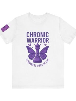 Chronic Warrior Short Sleeve Tee, Inspirational Gift, Unisex Fashion Tee